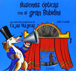 Ilusiones ópticas con el gran Bubidini