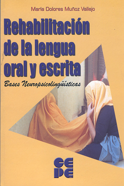 REHABILITACION DE LENGUA ORAL Y ESCRITA