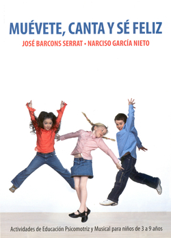 Muévete, canta y sé feliz