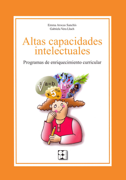 Altas capacidades intelectuales. Programa enriquecimiento curricular