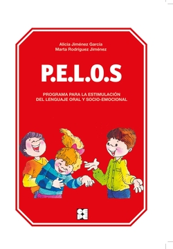 P.E.L.O.S.-PROGRAMA ESTIMULACION LENGUAJE ORAL Y SOCIO-EMOCIONAL