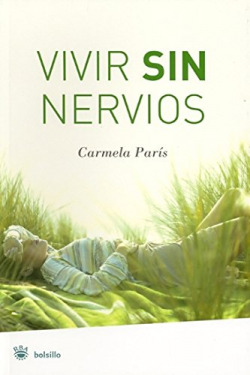 Vivir sin nervios