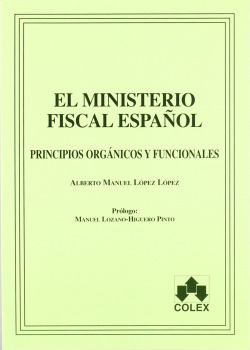 Ministerio fiscal español,el .principios