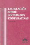 LEYES/LEGISLACION SOCIEDADES COOPERATIVAS.(1A.ED)