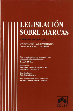 Legislacion sobre marcas 1ª ed. 2002