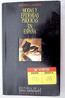 MODAS Y EPIDEMIAS PSIQUICAS EN ESPAÑA