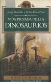 LA VIDA PRIVADA DE LOS DINOSAURIOS