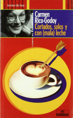 Cortados, solos y con (mala) leche