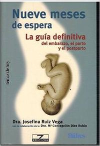 Nueve meses de espera