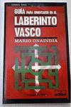 Guia para orientarse en el laberinto vasco