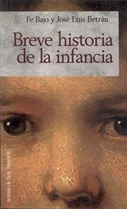 BREVE HISTORIA DE LA INFANCIA