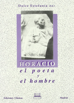Horacio, el poeta y el hombre