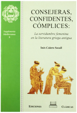 Consejeras, confidentes, cómplices