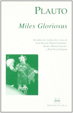 Miles gloriosus o El soldado fanfarrón