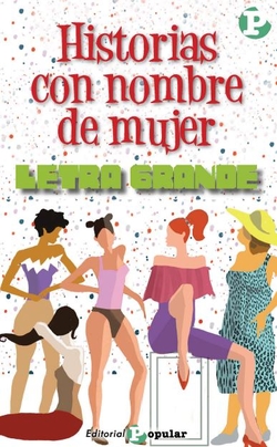 Historias con nombre de mujer