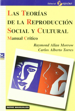 Las teorías de la reproducción social y cultural