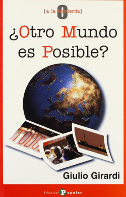 ¿Otro mundo es posible?