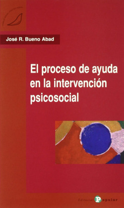 El proceso de ayuda en la intervención psicosocial