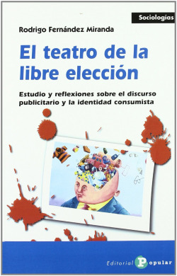 El teatro de la libre elección