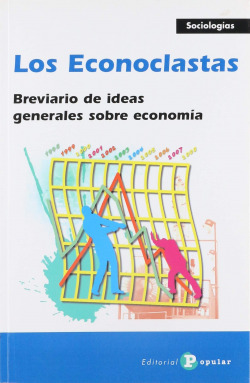 Los econoclastas