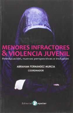 Menores infractores & violencia juvenil