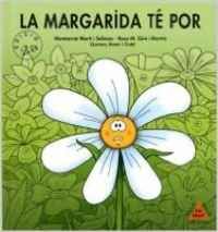 La margarida te por