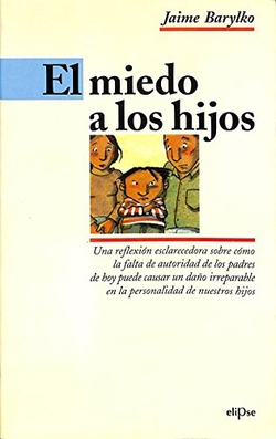 El miedo a los hijos