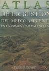 ATLAS DE GESTION DEL MEDIO AMBIENTE EN LA COMUNIDAD VALENCIA