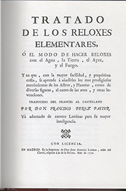 Tratado de los reloxes elementares o el modo de hacer reloxes con el agua, la tierra, el ayre, y el fuego.