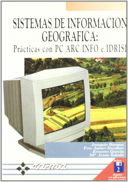 SISTEMAS INFORMACION GEOGRAFICA: PRACTICAS CON PC ARC/INFO