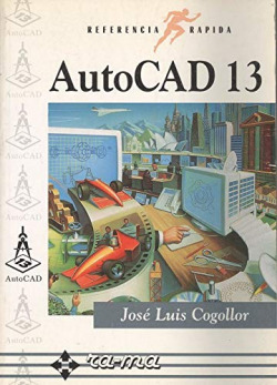 AUTOCAD 13: REFERENCIA RAPIDA.