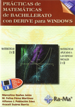 PRACT.MATEMATICAS BACH.CON DERIVE PARA WINDOWS