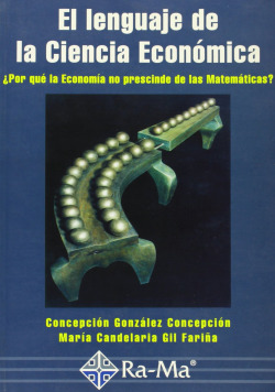 LENGUAJE CIENCIA ECONOMICA: POR QUE LA ECONOMIA NOà