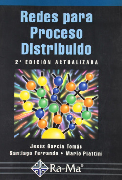 REDES PARA PROCESO DISTRIBUIDO (2ª EDICION)