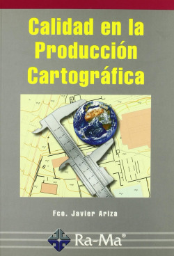 CALIDAD EN LA PRODUCCION CARTOGRAFICA