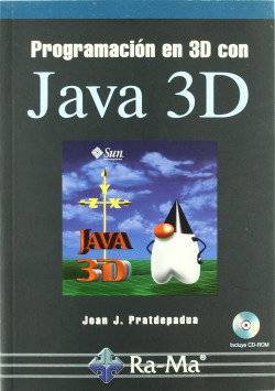 PROGRAMACION EN 3D CON JAVA 3D (+CD)