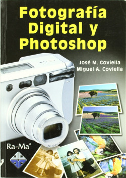 FOTOGRAFIA DIGITAL Y PHOTOSHOP