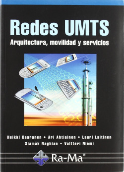 REDES UMTS: ARQUITECTURA, MOVILIDAD Y SERVICIOS