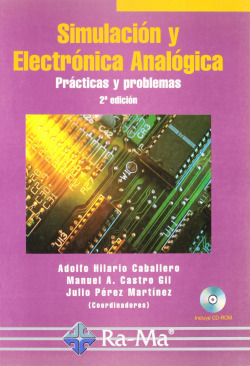 SIMULACION Y ELECTRONICA ANALOGICA (+CD)