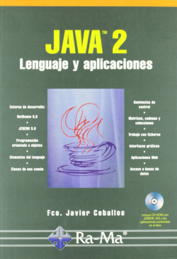 JAVA 2: LENGUAJE Y APLICACIONES (+CD)