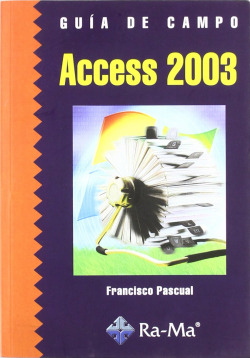 ACCESS 2003.(GUIA DE CAMPO)