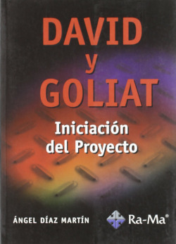 DAVID Y GOLIAT: INICIACION AL PROYECTO
