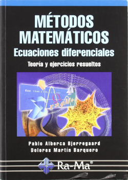 METODOS MATEMATICOS: ECUACIONES DIFERENCIALES.