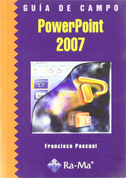 POWERPOINT 2007.(GUIA DE CAMPO)