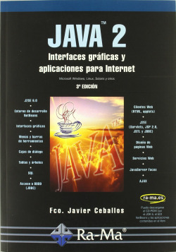 Java 2:interfaces graficas y aplicaciones para internet