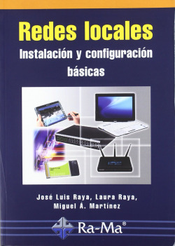 REDES LOCALES: INSTALACION Y CONFIGURACION BASICAS