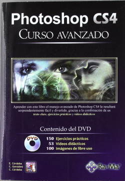 PHOTOSHOP CS4: CURSO AVANZADO (+DVD)