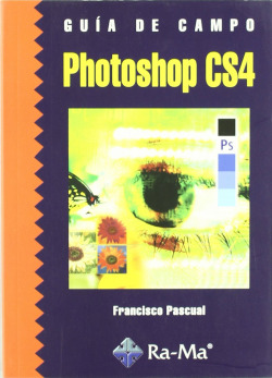 PHOTOSHOP CS4.(GUIA DE CAMPO)