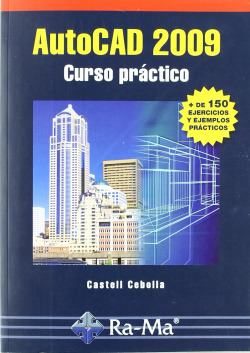 AUTOCAD 2009: CURSO PRACTICO