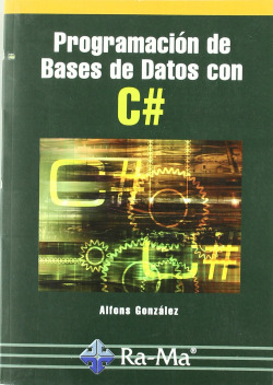 PROGRAMACION DE BASES DE DATOS CON C#